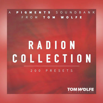 Tom Wolfe Radion Collection for Pigments
