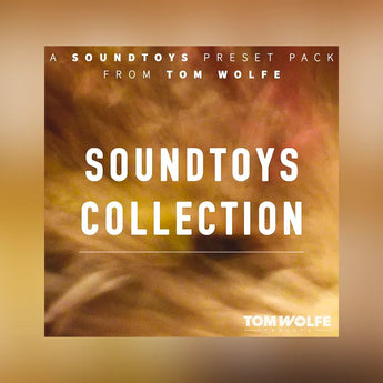 Tom Wolfe Soundtoys Collection