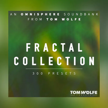 Tom Wolfe Fractal Collection for Omnisphere