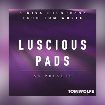 Tom Wolfe Diva Luscious Pads