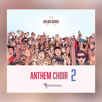 Atelier Series: Anthem Choir 2
