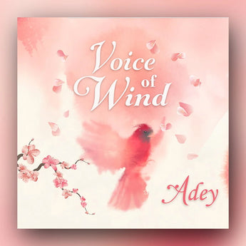 Voice of Wind: Adey