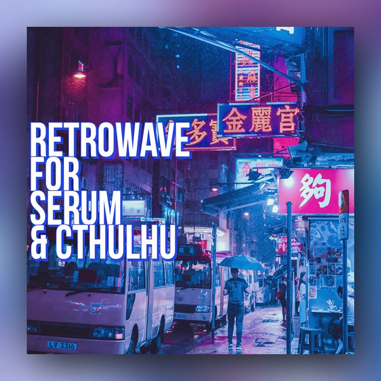 Glitchedtones Retrowave for Serum & Cthulhu pluginsmasters